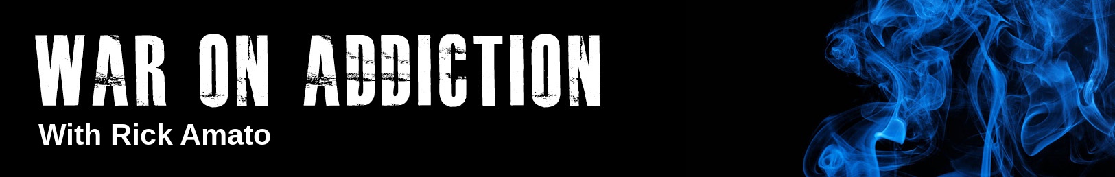 War On Addiction with Rick Amato